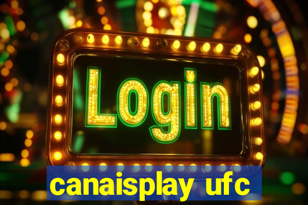 canaisplay ufc